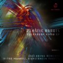 Plastic Robots - Everybody Know