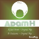 Adam H - Soulsonic (Original Mix)