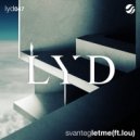 SvanteG & Lou - Let Me (feat. Lou) (Extended Mix)