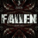 Zubin - Fallen (Score Edit)