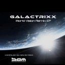 GalactrixX - World Vision (Psysequenz Remix)