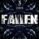 Zubin - Fallen (Original Mix)