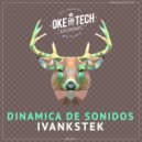 Ivankstek - La Sustancia (Original Mix)