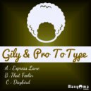 Gily & Pro To Type - Express Lane