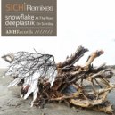 Snowflake - At The Root By Snowflake (Sichi Remix)