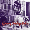 MartinMax - Groovy Fridayz Vol.2 ()