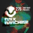 Andy Mart - Mix Machine 276