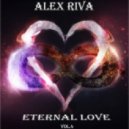 Alex Riva - Eternal Love # 4 (Specially For Tana)