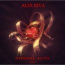 Alex Riva - Eternal Love # 5 (Specially For Tana)