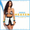 INNA - Heaven (MIdi Culture Remix)