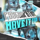 Psychopaths - Move It Up