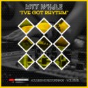 Kitt Whale - I\'ve Got Rhythm (Original Mix)