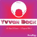 Yvvan Back - Keep It Comin
