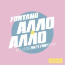 Fontano - Алло, Алло (Vndy Vndy Dub Mix)