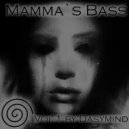 Dasymind - Mamma`s Bass (Vol.1)