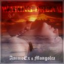 AnimoEx & Mongolca - Waking dream (Original mix)