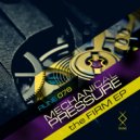 Mechanical Pressure - The Firm (Original Mix)