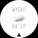 WYGHT - Psychotics (Original Mix)