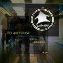 Roland'Sousa - Tuning Your Frequencies