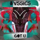 BVSSICS - Got U (Original Mix)
