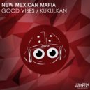 New Mexican Mafia - Kukulkan (Born Again Mix)