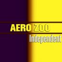 Aero Zoo - Independent (Original Mix)