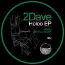2Dave - Holoo