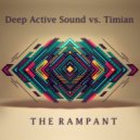 Deep Active Sound vs. Timian - The rampant (Original mix)
