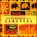 Zait & Hookie Mousse - Sawabona (Original Mix)