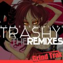 Stereo Soldiers - Trashy