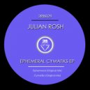 Julian Rosh - Ephemeral