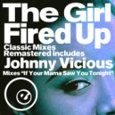 The Girl - Fired Up (ShowMix)
