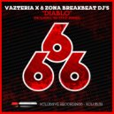 Vazteria X & Zona Breakbeat DJ\'s - Diablo (3D Stas Remix)