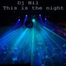 Dj Nil - This is the night (Pizzicato mix)