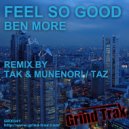Ben More - Feel So Good (Taz Remix)
