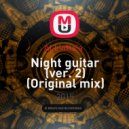ALLinKa'a - Night guitar (ver. 2)