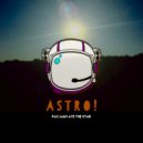 How We Like - Astro! (Original Mix)