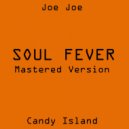 JoeJoe - Soul Fever Mastered Version (Mastered Version)