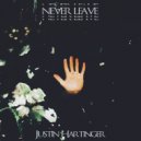 Justin Hartinger - Never Leave