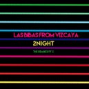 Las Bibas From Vizcaya - 2Night (Maycon Reis Remix)