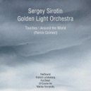 Sergey Sirotin & Golden Light Orchestra - Touches (FuzzDead Remix)