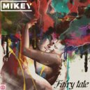 MiKey - Fairy tale