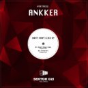 Ankker - Good Girl (Original Mix)