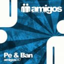Pe & Ban - Ultimate (Original Mix)