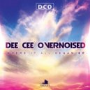 Dee Cee OverNoised - Troubled Spirits (Main)