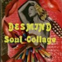 DESMIND - Soul Collage