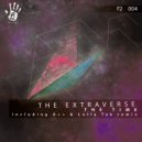 The Extraverse - The Time (A++ & Lolla Tek Remix) (A++ & Lolla Tek Remix)