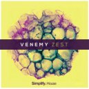 Venemy - Zest (Original Mix)