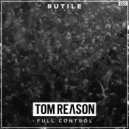 Tom Reason - Full Control (Radio Edit)
