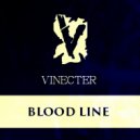 Vinecter - Blood Line